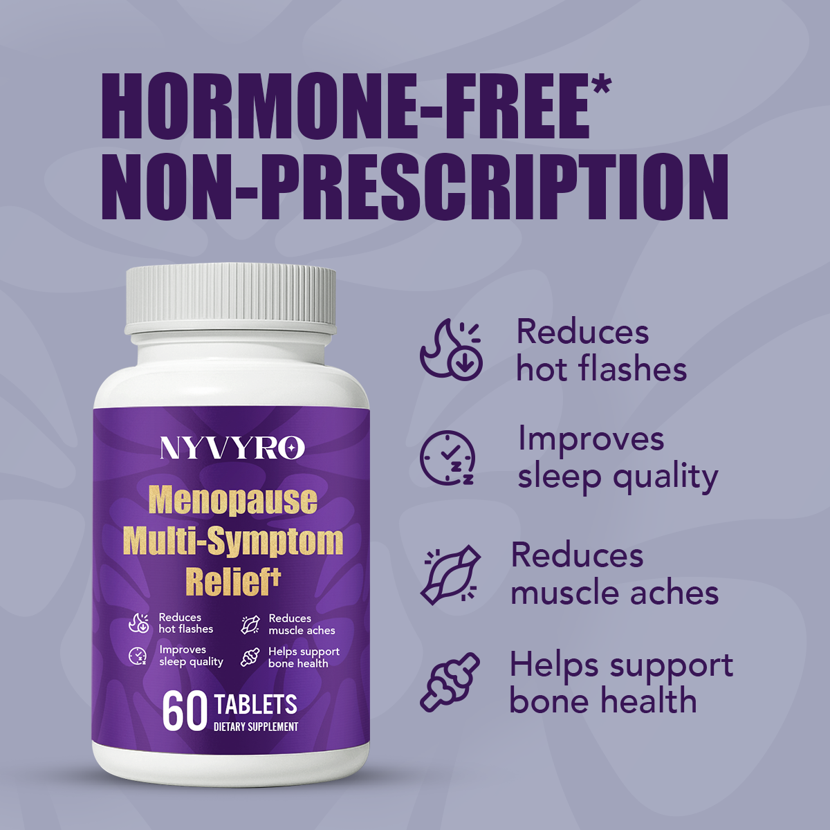 NYVYRO® Menopause Multi-Symptom Relief